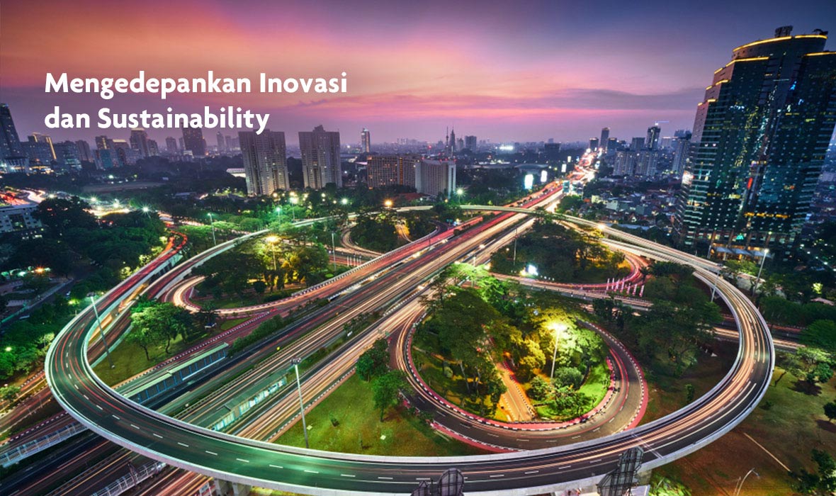 Mengedepankan Inovasi dan Sustainability